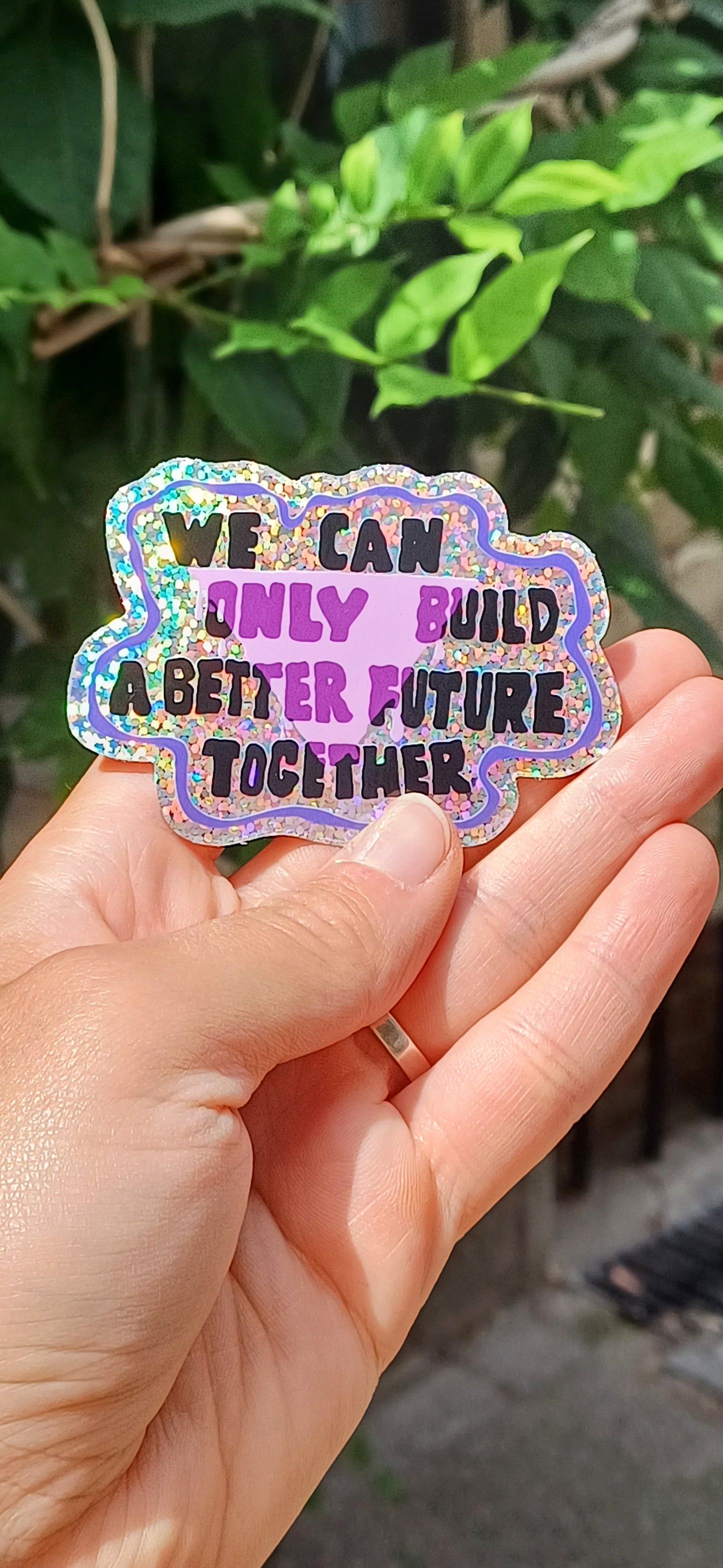 Togetherness Glittler Sticker